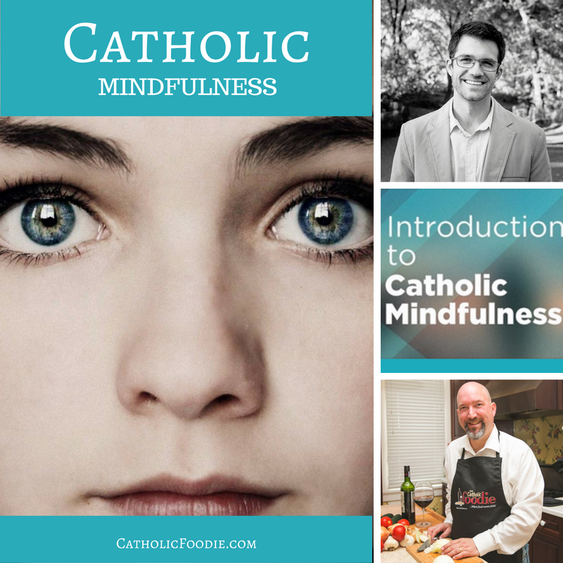 Finding Peace through Catholic Mindfulness