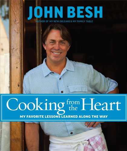 Chef John Besh: Cooking from the Heart