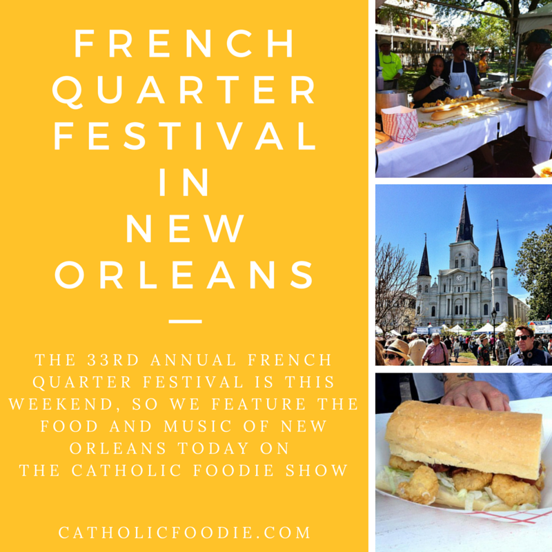 The 33rd Annual French Quarter Festival