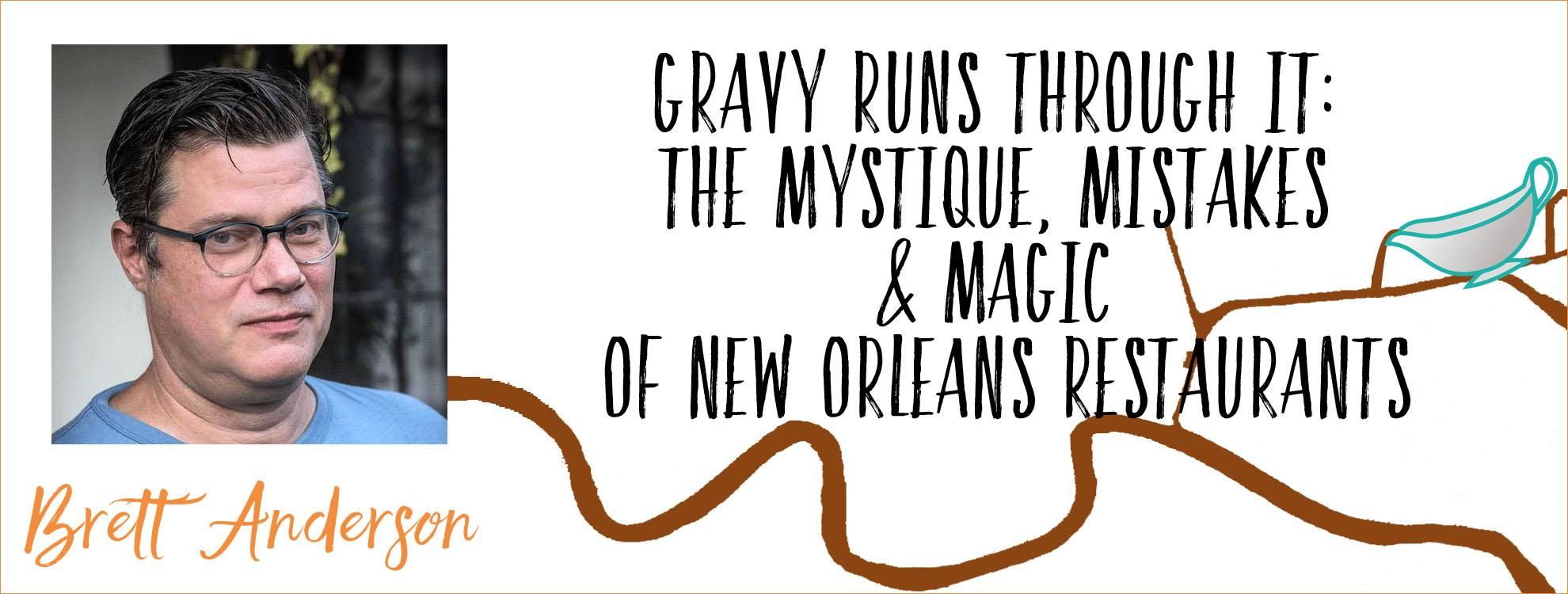 Gravy Runs Through It: Brett Anderson’s New Orleans