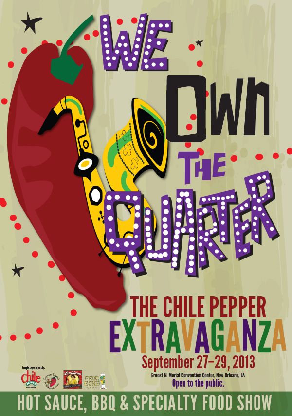 Chile Pepper Extravaganza in New Orleans September 27-29 2013 Chile Pepper Extravaganza in New Orleans September 27-29 2013