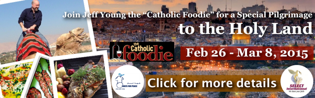 Join Jeff Young The Catholic Foodie in the Holy Land